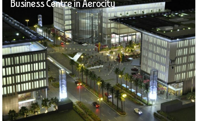 Business Centre in Aerocity